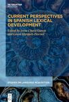 Development of lexical deployment as a result of a short-term study abroad experience in Costa Rica by Judith Borrás Andrés, Àngels LlaneS, and Goretti Prieto Botana