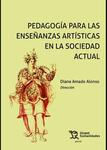 Equilibrio entre identidad y compromiso para el bienestar social en el arte en Pedagogía para las enseñanzas artísticas en la sociedad actual by María Eugenia Blázquez Rodríguez