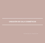 Creación de Cala Cosméticos. by María Gabriela Velasco Scott