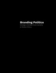 Branding Político Estrategia e Identidad Visual Corporativa en Partidos Políticos. by Pablo García Muñoz