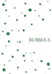 Bubble-s (2023)