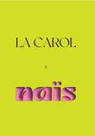 La Carol x Naïs (2023)