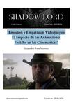 Shadow Lord. Emoción y empatía en videojuegos: el impacto de las animaciones faciales en las cinemáticas (2024) by Alejandro Rosa Moreno