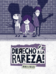Derecho a la Rareza by Manuel Morales