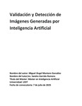 Validación y Detección de Imágenes Generadas por Inteligencia Artificial by Miguel Ángel Montero González