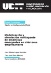 Modelización y simulación multiagente de dinámicas emergentes en clústeres empresariales by Marina López González